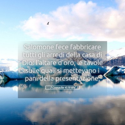 Picture 05 - 2 Cronache 4:19 RIV - Salomone fece fabbricare tutti gli arredi della - Bible Verse Picture