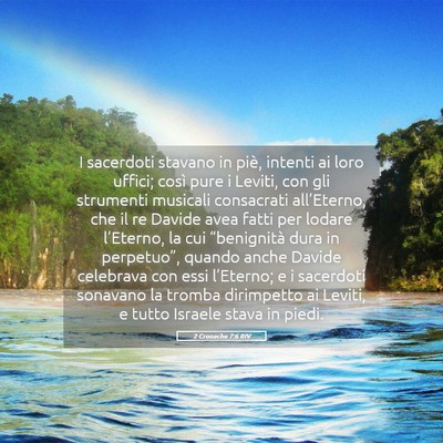 Picture 05 - 2 Cronache 7:6 RIV - I sacerdoti stavano in piè, intenti ai loro - Bible Verse Picture