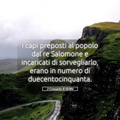 Picture 05 - 2 Cronache 8:10 RIV - I capi preposti al popolo dal re Salomone e - Bible Verse Picture