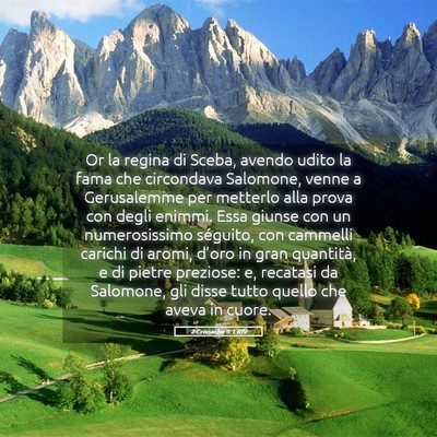 Picture 05 - 2 Cronache 9:1 RIV - Or la regina di Sceba, avendo udito la fama che - Bible Verse Picture