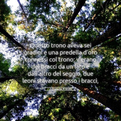 Picture 05 - 2 Cronache 9:18 RIV - Questo trono aveva sei gradini e una predella - Bible Verse Picture