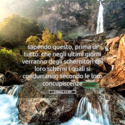 Picture 05 - 2 Pietro 3:3 RIV - sapendo questo, prima di tutto: che negli ultimi - Bible Verse Picture