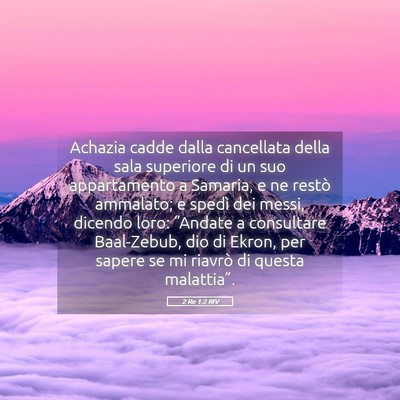 Picture 05 - 2 Re 1:2 RIV - Achazia cadde dalla cancellata della sala - Bible Verse Picture