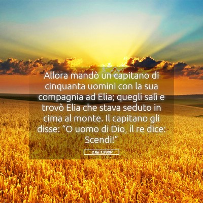Picture 05 - 2 Re 1:9 RIV - Allora mandò un capitano di cinquanta uomini con - Bible Verse Picture