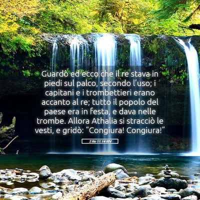 Picture 05 - 2 Re 11:14 RIV - Guardò ed ecco che il re stava in piedi sul - Bible Verse Picture
