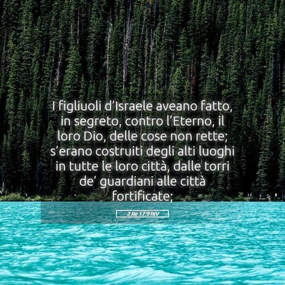 Picture 05 - 2 Re 17:9 RIV - I figliuoli d’Israele aveano fatto, in segreto, - Bible Verse Picture
