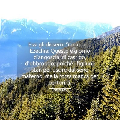 Picture 05 - 2 Re 19:3 RIV - Essi gli dissero: “Così parla Ezechia: Questo - Bible Verse Picture