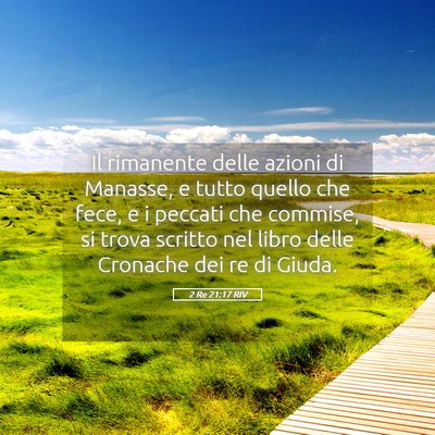 Picture 05 - 2 Re 21:17 RIV - Il rimanente delle azioni di Manasse, e tutto - Bible Verse Picture