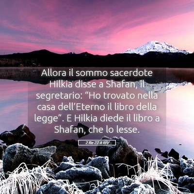 Picture 05 - 2 Re 22:8 RIV - Allora il sommo sacerdote Hilkia disse a Shafan, - Bible Verse Picture