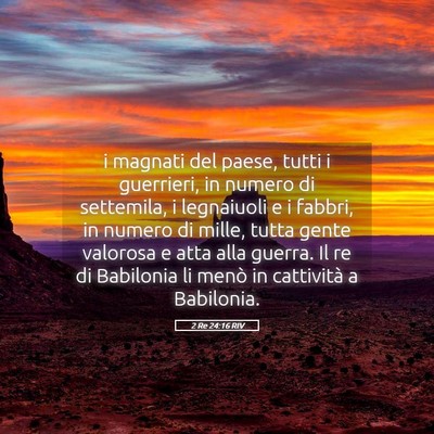Picture 05 - 2 Re 24:16 RIV - i magnati del paese, tutti i guerrieri, in numero - Bible Verse Picture