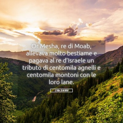 Picture 05 - 2 Re 3:4 RIV - Or Mesha, re di Moab, allevava molto bestiame e - Bible Verse Picture