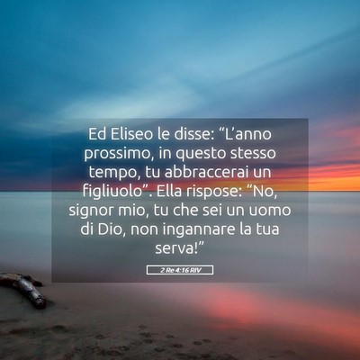 Picture 05 - 2 Re 4:16 RIV - Ed Eliseo le disse: “L’anno prossimo, in - Bible Verse Picture