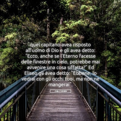 Picture 05 - 2 Re 7:19 RIV - quel capitano avea risposto all’uomo di Dio e - Bible Verse Picture