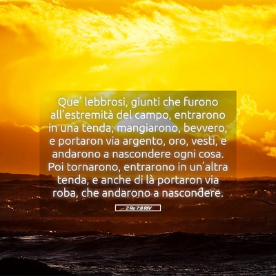 Picture 05 - 2 Re 7:8 RIV - Que’ lebbrosi, giunti che furono - Bible Verse Picture