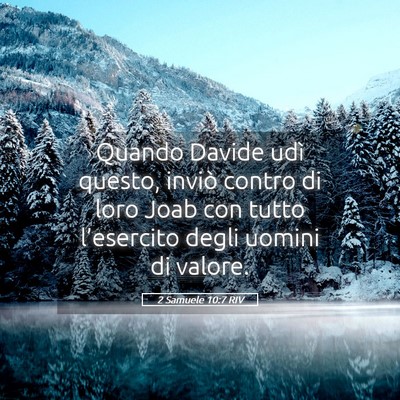 Picture 05 - 2 Samuele 10:7 RIV - Quando Davide udì questo, inviò contro di loro - Bible Verse Picture