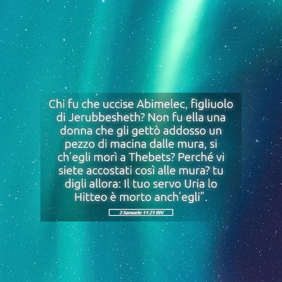 Picture 05 - 2 Samuele 11:21 RIV - Chi fu che uccise Abimelec, figliuolo di - Bible Verse Picture