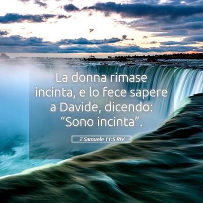 Picture 05 - 2 Samuele 11:5 RIV - La donna rimase incinta, e lo fece sapere a - Bible Verse Picture
