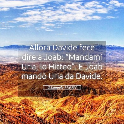Picture 05 - 2 Samuele 11:6 RIV - Allora Davide fece dire a Joab: “Mandami Uria, - Bible Verse Picture