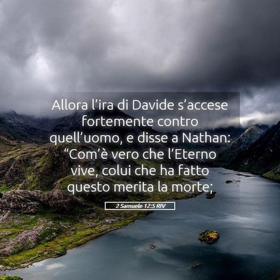 Picture 05 - 2 Samuele 12:5 RIV - Allora l’ira di Davide s’accese fortemente - Bible Verse Picture
