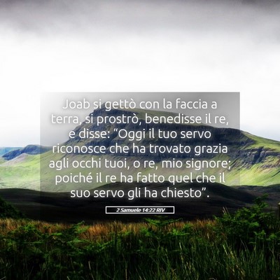 Picture 05 - 2 Samuele 14:22 RIV - Joab si gettò con la faccia a terra, si - Bible Verse Picture