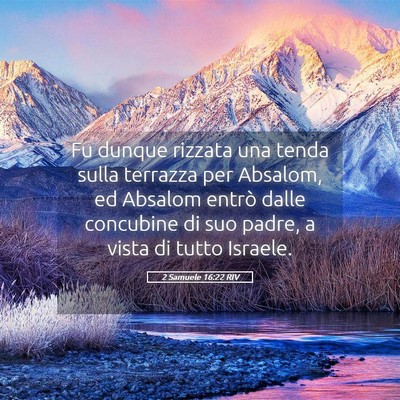 Picture 05 - 2 Samuele 16:22 RIV - Fu dunque rizzata una tenda sulla terrazza per - Bible Verse Picture