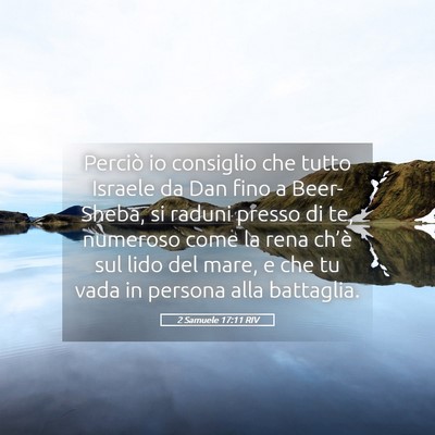 Picture 05 - 2 Samuele 17:11 RIV - Perciò io consiglio che tutto Israele da Dan - Bible Verse Picture