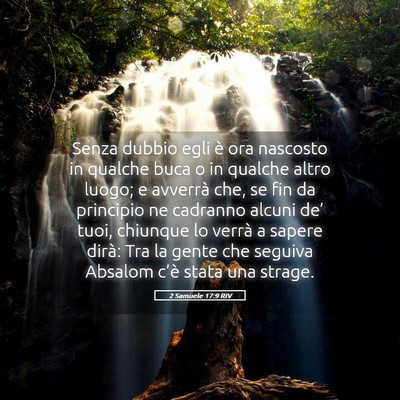 Picture 05 - 2 Samuele 17:9 RIV - Senza dubbio egli è ora nascosto in qualche buca - Bible Verse Picture