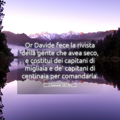 Picture 05 - 2 Samuele 18:1 RIV - Or Davide fece la rivista della gente che avea - Bible Verse Picture