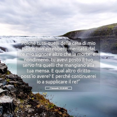Picture 05 - 2 Samuele 19:28 RIV - Poiché tutti quelli della casa di mio padre non - Bible Verse Picture