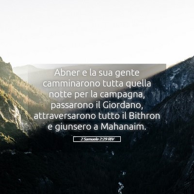 Picture 05 - 2 Samuele 2:29 RIV - Abner e la sua gente camminarono tutta quella - Bible Verse Picture