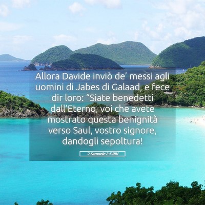 Picture 05 - 2 Samuele 2:5 RIV - Allora Davide inviò de’ messi agli uomini di - Bible Verse Picture