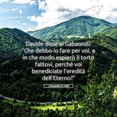 Picture 05 - 2 Samuele 21:3 RIV - Davide disse ai Gabaoniti: “Che debbo io fare - Bible Verse Picture