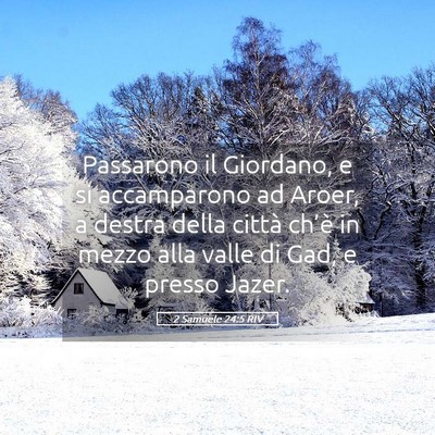 Picture 05 - 2 Samuele 24:5 RIV - Passarono il Giordano, e si accamparono ad Aroer, - Bible Verse Picture
