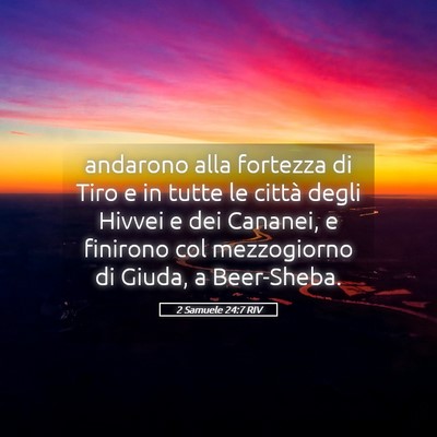 Picture 05 - 2 Samuele 24:7 RIV - andarono alla fortezza di Tiro e in tutte le - Bible Verse Picture