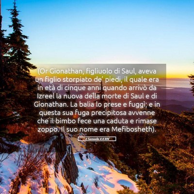 Picture 05 - 2 Samuele 4:4 RIV - (Or Gionathan, figliuolo di Saul, aveva un figlio - Bible Verse Picture