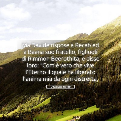 Picture 05 - 2 Samuele 4:9 RIV - Ma Davide rispose a Recab ed a Baana suo - Bible Verse Picture