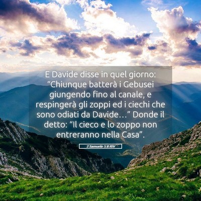 Picture 05 - 2 Samuele 5:8 RIV - E Davide disse in quel giorno: “Chiunque - Bible Verse Picture