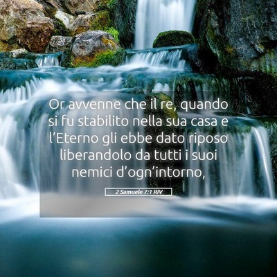 Picture 05 - 2 Samuele 7:1 RIV - Or avvenne che il re, quando si fu stabilito - Bible Verse Picture