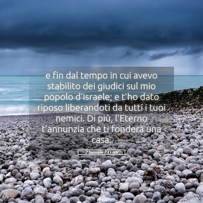 Picture 05 - 2 Samuele 7:11 RIV - e fin dal tempo in cui avevo stabilito dei - Bible Verse Picture