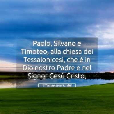 Picture 05 - 2 Tessalonicesi 1:1 RIV - Paolo, Silvano e Timoteo, alla chiesa dei - Bible Verse Picture