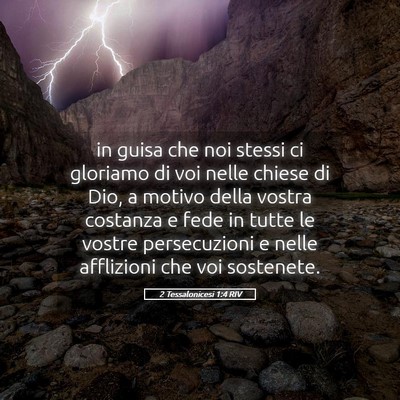 Picture 05 - 2 Tessalonicesi 1:4 RIV - in guisa che noi stessi ci gloriamo di voi nelle - Bible Verse Picture
