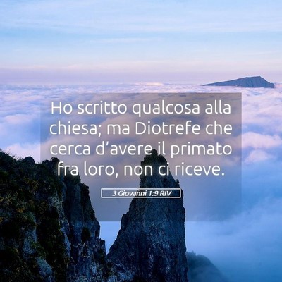 Picture 05 - 3 Giovanni 1:9 RIV - Ho scritto qualcosa alla chiesa; ma Diotrefe che - Bible Verse Picture