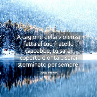 Picture 05 - Abdia 1:10 RIV - A cagione della violenza fatta al tuo fratello - Bible Verse Picture