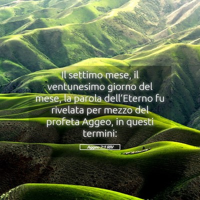 Picture 05 - Aggeo 2:1 RIV - Il settimo mese, il ventunesimo giorno del mese, - Bible Verse Picture