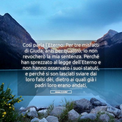 Picture 05 - Amos 2:4 RIV - Così parla l’Eterno: Per tre misfatti di - Bible Verse Picture