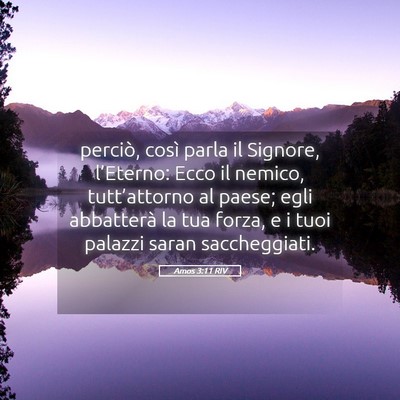 Picture 05 - Amos 3:11 RIV - perciò, così parla il Signore, l’Eterno: Ecco - Bible Verse Picture