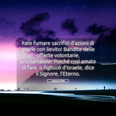 Picture 05 - Amos 4:5 RIV - Fate fumare sacrifizi d’azioni di grazie con - Bible Verse Picture