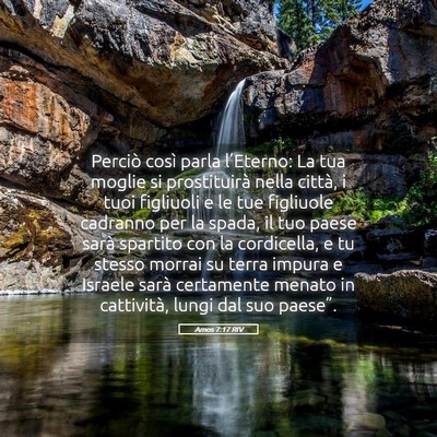 Picture 05 - Amos 7:17 RIV - Perciò così parla l’Eterno: La tua moglie si - Bible Verse Picture