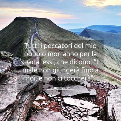 Picture 05 - Amos 9:10 RIV - Tutti i peccatori del mio popolo morranno per la - Bible Verse Picture