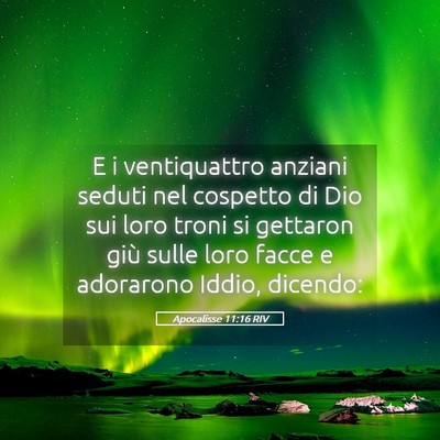 Picture 05 - Apocalisse 11:16 RIV - E i ventiquattro anziani seduti nel cospetto di - Bible Verse Picture